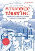 pensamiento estrategico para creativos publicitarios-alice kavounas taylor-9788492810482 pensamiento estrategico para creativos publicitarios-alice kavounas taylor-9788492810482