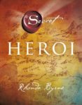 heroi (cat.)-rhonda byrne-9788492920082 heroi (cat.)-rhonda byrne-9788492920082