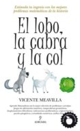 el lobo, la cabra y la col-vicente meavilla-9788492924882 el lobo, la cabra y la col-vicente meavilla-9788492924882