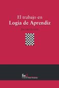 el trabajo en logia de aprendiz-jacobo lonvy-9788493550882 el trabajo en logia de aprendiz-jacobo lonvy-9788493550882