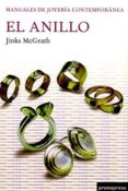 el anillo: manuales de joyeria contemporanea-jinks mcgrath-9788493588182 el anillo: manuales de joyeria contemporanea-jinks mcgrath-9788493588182