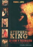 stephen king en cine y television-pedro l. lopez-9788493635282 stephen king en cine y television-pedro l. lopez-9788493635282