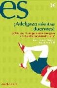 ¡adelgaza mientras duermes!: ¿sabias que el cuerpo quema mas gras a en el sueño que durante el dia?-mike mcinnes-stuart mcinnes-9788493646882 ¡adelgaza mientras duermes!: ¿sabias que el cuerpo quema mas gras a en el sueño que durante el dia?-mike mcinnes-stuart mcinnes-9788493646882