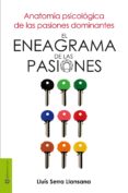 el eneagrama de las pasiones: anatomia psicologica de las pasione s-lluis serra llansana-9788493920982 el eneagrama de las pasiones: anatomia psicologica de las pasione s-lluis serra llansana-9788493920982