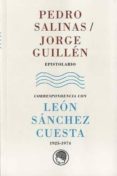 epistolario con leon sanchez cuesta-pedro salinas-jorge guillen-9788493998882 epistolario con leon sanchez cuesta-pedro salinas-jorge guillen-9788493998882