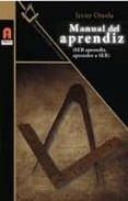 manual del aprendiz-javier otaola-9788494062582 manual del aprendiz-javier otaola-9788494062582