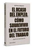 el ocaso del empleo-jordi serrano perez-santiago garcia garcia-9788494106682 el ocaso del empleo-jordi serrano perez-santiago garcia garcia-9788494106682