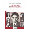 los amores de franz kafka-nahum n. glatzer-9788494164682 los amores de franz kafka-nahum n. glatzer-9788494164682
