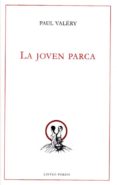 la joven parca-paul valery-9788494255182 la joven parca-paul valery-9788494255182