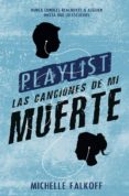 Descargar gratis Playlist: las canciones de mi muerte EPUB!