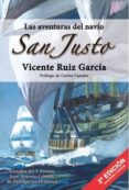 las aventuras del navio san justo: españa entre dos siglos (2ª ed.)-vicente ruiz garcia-9788494795282 las aventuras del navio san justo: españa entre dos siglos (2ª ed.)-vicente ruiz garcia-9788494795282