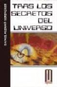 tras los secretos del universo-rafael alemañ berenguer-9788495495082 tras los secretos del universo-rafael alemañ berenguer-9788495495082