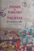 juegos de tableros y tarjetas para el aprendizaje del español-adelaida martin bosque-9788495986382 juegos de tableros y tarjetas para el aprendizaje del español-adelaida martin bosque-9788495986382