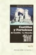 castillos y fortalezas de castilla la mancha-antonio herrera casado-9788496236882 castillos y fortalezas de castilla la mancha-antonio herrera casado-9788496236882
