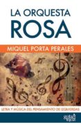 la orquesta rosa-miquel porta perales-9788496729582 la orquesta rosa-miquel porta perales-9788496729582