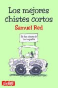 los mejores chistes cortos-samuel red-9788496746282 los mejores chistes cortos-samuel red-9788496746282