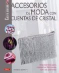 accesorios de moda con cuentas de cristal-franck schmitt-9788496777682 accesorios de moda con cuentas de cristal-franck schmitt-9788496777682