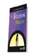 en brazos del afecto-lola gonzalez del castillo-9788496790582 en brazos del afecto-lola gonzalez del castillo-9788496790582