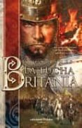 la lucha por britania-john james-9788496952782 la lucha por britania-john james-9788496952782