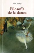 filosofia de la danza-paul valery-9788497169882 filosofia de la danza-paul valery-9788497169882