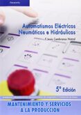 automatismo electricos, neumaticos e hidraulicos-jesus cembranos nistral-9788497326582 automatismo electricos, neumaticos e hidraulicos-jesus cembranos nistral-9788497326582