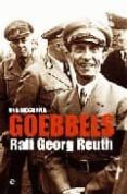 goebbels. una biografia-ralf georg reuth-9788497348782 goebbels. una biografia-ralf georg reuth-9788497348782
