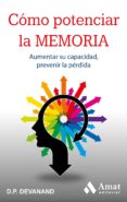 como potenciar su memoria-d.p. devanand-9788497353182 como potenciar su memoria-d.p. devanand-9788497353182