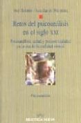 retos del psicoanalisis en el siglo xxi-jose guimon-9788497423182 retos del psicoanalisis en el siglo xxi-jose guimon-9788497423182