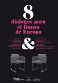 8 dialogos para el futuro de europa-9788497436182 8 dialogos para el futuro de europa-9788497436182