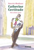 catherine certitude-patrick modiano-9788497469982 catherine certitude-patrick modiano-9788497469982