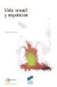vida sexual y repeticion-adolfo berenstein-9788497560382 vida sexual y repeticion-adolfo berenstein-9788497560382