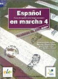 español en marcha 4 ejer cd-francisca castro viudez-9788497782982 español en marcha 4 ejer cd-francisca castro viudez-9788497782982