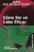 como ser un lider eficaz-9788497840682 como ser un lider eficaz-9788497840682