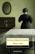 marea oculta-gustavo martin garzo-9788497938082 marea oculta-gustavo martin garzo-9788497938082