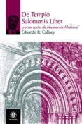 de templo salomonis liber y otros textos de masoneria medieval-eduardo r. callaey-9788498271782 de templo salomonis liber y otros textos de masoneria medieval-eduardo r. callaey-9788498271782