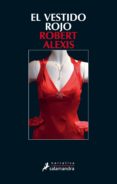 el vestido rojo-robert alexis-9788498381382 el vestido rojo-robert alexis-9788498381382