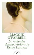 la extraña desaparicion de esme lennox-maggie o farrell-9788498385182 la extraña desaparicion de esme lennox-maggie o farrell-9788498385182