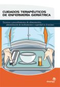 cuidados terapeuticos de enfermeria geriatrica-9788498391282 cuidados terapeuticos de enfermeria geriatrica-9788498391282