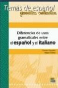 diferencias usos gramaticales español y el italiano: temas de esp añol-carmen gonzalez bueno-9788498480382 diferencias usos gramaticales español y el italiano: temas de esp añol-carmen gonzalez bueno-9788498480382