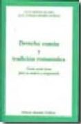 derecho comun y tradicion romanistica: ciento veinte textos para su analisis y compresion-9788498494082 derecho comun y tradicion romanistica: ciento veinte textos para su analisis y compresion-9788498494082