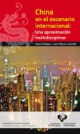 china en el escenario internacional: una aproximación multidiscip linar-9788498608182 china en el escenario internacional: una aproximación multidiscip linar-9788498608182