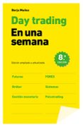 day trading en una semana-borja muñoz cuesta-9788498754582 day trading en una semana-borja muñoz cuesta-9788498754582