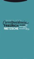 correspondencia (vol.iii): enero 1875-diciembre 1879-friedrich nietzsche-9788498790382 correspondencia (vol.iii): enero 1875-diciembre 1879-friedrich nietzsche-9788498790382