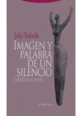 imagen y palabra de un silencio: la biblia en su mundo (ebook)-julio trebolle barrera-9788498791082 imagen y palabra de un silencio: la biblia en su mundo (ebook)-julio trebolle barrera-9788498791082