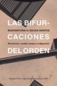 la bifurcaciones del orden-boaventura de sousa santos-9788498797282 la bifurcaciones del orden-boaventura de sousa santos-9788498797282