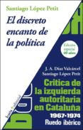 el discreto encanto de la politica-santiago lopez petit-9788498887082 el discreto encanto de la politica-santiago lopez petit-9788498887082