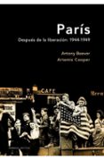 paris despues de la liberacion-artemis cooper-9788498921182 paris despues de la liberacion-artemis cooper-9788498921182