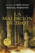 la maldicion de thot-michael peinkofer-9788499083582 la maldicion de thot-michael peinkofer-9788499083582