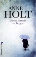 noche cerrada en bergen-anne holt-9788499181882 noche cerrada en bergen-anne holt-9788499181882