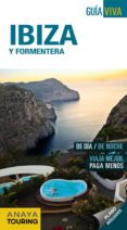 ibiza y formentera 2013 (guia viva)-antonio vela lozano-xavier martinez i edo-9788499354682 ibiza y formentera 2013 (guia viva)-antonio vela lozano-xavier martinez i edo-9788499354682
